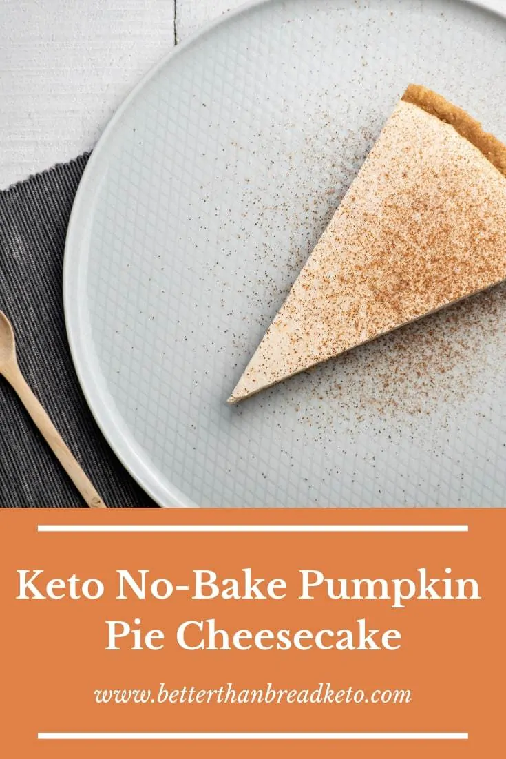 Keto No-Bake Pumpkin Pie Cheesecake