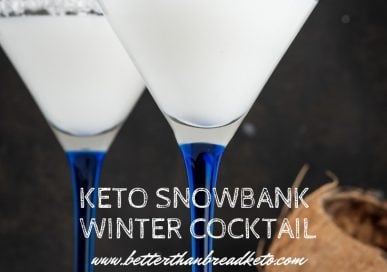 Keto Snowbank Winter Cocktail | Better Than Bread Keto