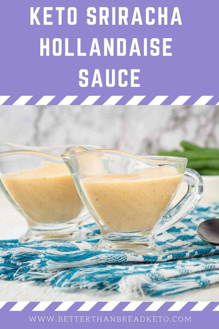 Keto Sriracha Hollandaise Sauce