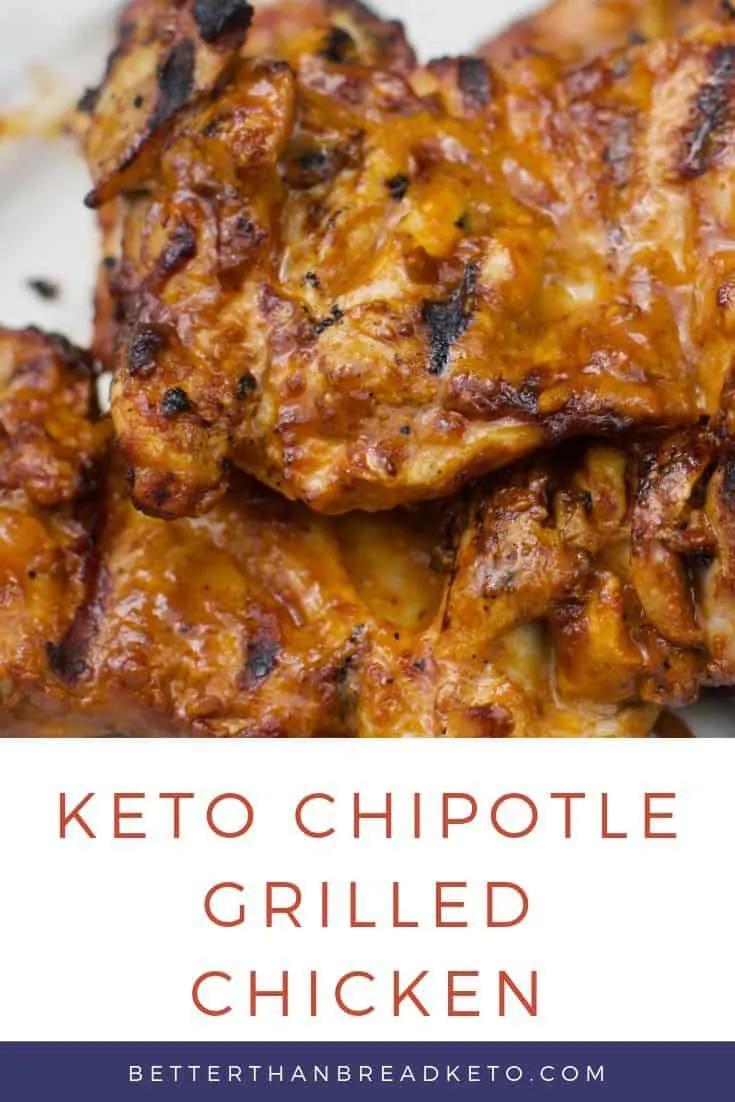 Keto Chipotle Grilled Chicken