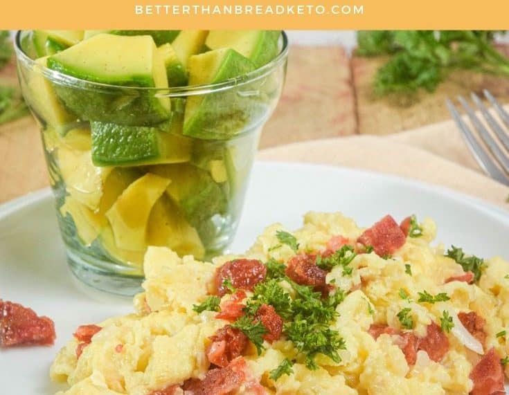 Keto Chorizo Eggs | Better Than Bread Keto